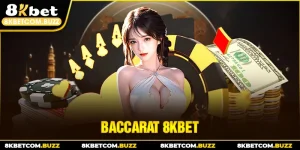 Baccarat 8KBET