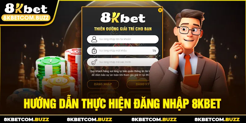 Hướng dẫn thực hiện đăng nhập 8kbet