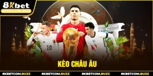 kèo châu Âu