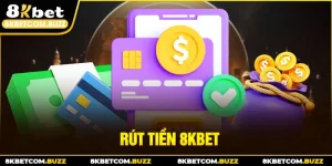 rút tiền 8KBET